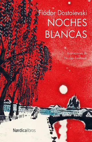 Noches blancas Fiódor Dostoyevski